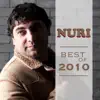 Nuri Serinlendirici - Best Of 2010